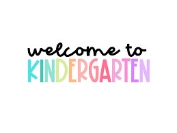 Welcome to Kindergarten!